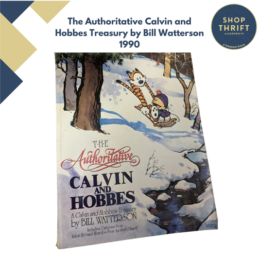 The Authoritative Calvin and Hobbes Treasury by Bill Watterson 1990