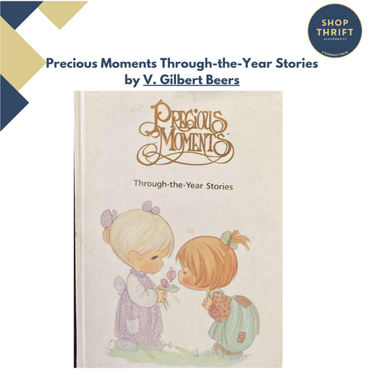 Precious Moments Through-the-Year Stories by V. Gilbert Beers